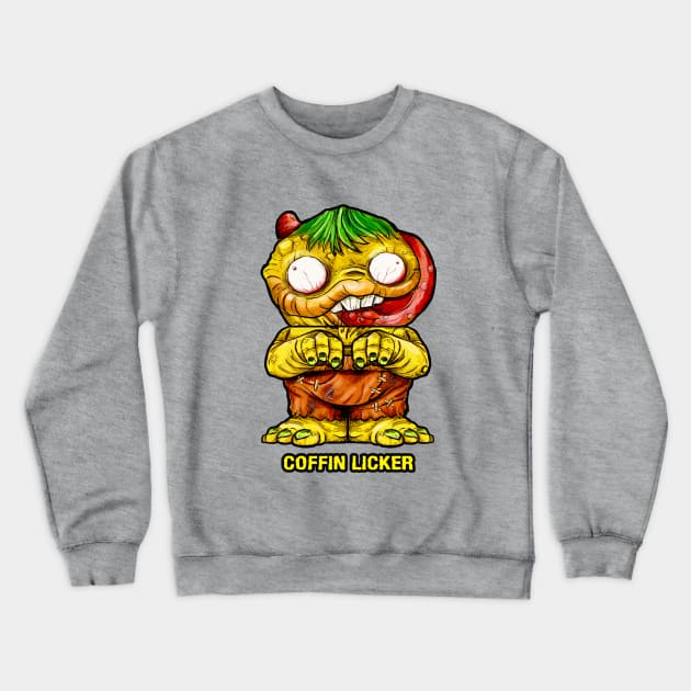 Freaks, Finks, Spazzes - Coffin Licker Crewneck Sweatshirt by RadioactiveUppercut